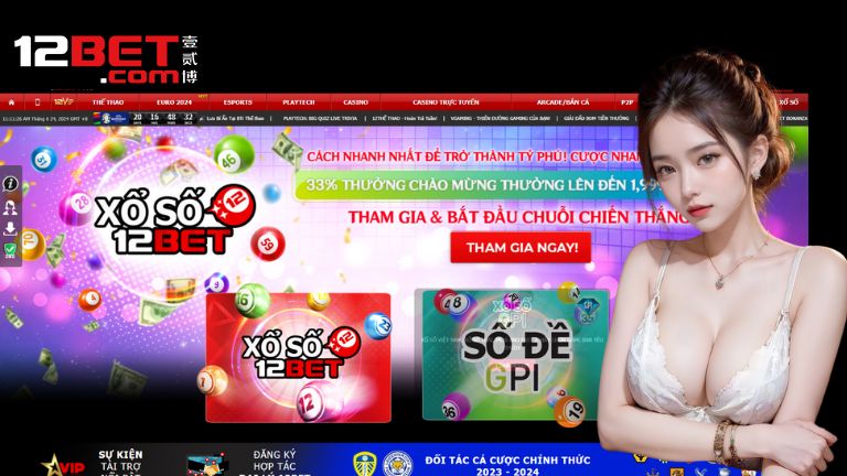 Xổ số 12bet và những trò cược đáng xuống vốn