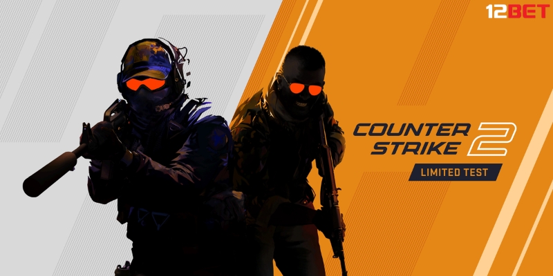 Game Counter-Strike 2 kịch tính và hấp dẫn Trên 12BET