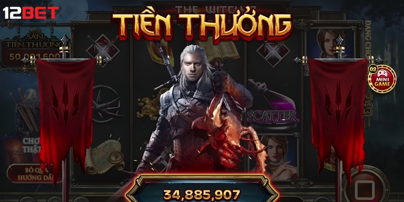 The Witcher có cơ cấu thưởng lên đến X5.000 lần vô cùng hấp dẫn